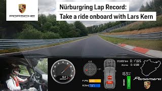 Nürburgring Nordschleife Lap Record Onboard the New Panamera with Lars Kern [upl. by Ahsaeym917]