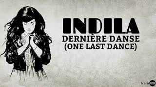 Indila  Dernière Danse One Last Dance French amp English 🎵 Lyrics [upl. by Enileoj]