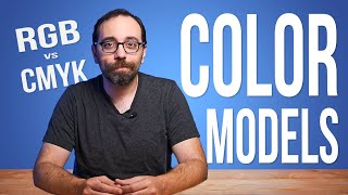 Color Models Explained Additive amp Subtractive  Digital Color [upl. by Aicsile861]