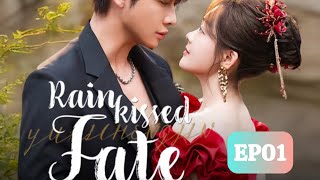 ENG SUB Rainkissed Fate EP1 14 Starring Chen Fangtong Dai Gaozheng I ROMANCE STORY [upl. by Anderson752]