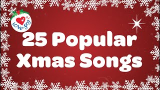 25 popular Xmas Songs with Lyrics to Sing Along [upl. by Atteuqal]