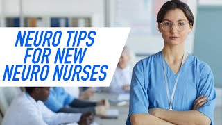 Tips for New Neuro Nurses [upl. by Acimehs]