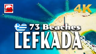 73 Best Beaches of LEFKADA Λευκάδα Greece 4K ► Top Places amp Secret Beaches in Europe touchgreece [upl. by Dammahom]