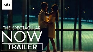 The Spectacular Now  Official Trailer HD  A24 [upl. by Aiello]