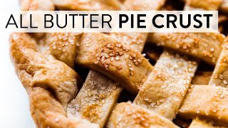 All Butter Pie Crust  Sallys Baking Recipes [upl. by Aivato282]