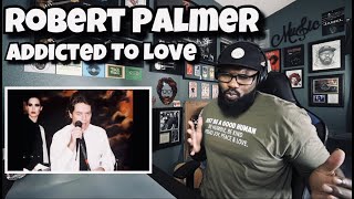 Robert Palmer  Addicted To Love  REACTION [upl. by Kali]