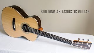 Building an Acoustic Guitar Full Montage [upl. by Nahtonoj]