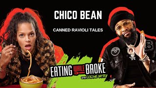 CHICO BEAN  Canned Ravioli Tales [upl. by Inasah]