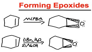 How to Forming Epoxides  MCPBA  Br2H20  NaOH  Organic Chemistry [upl. by Sheply697]