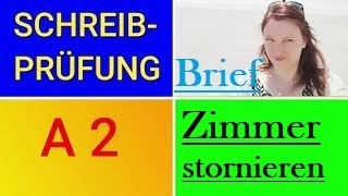 A2 Prüfung leicht gemacht✍️ Brief schreiben ZIMMER STORNIEREN [upl. by Ettie161]