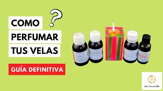 ¿Cómo PERFUMAR TUS VELAS Guía Esencias Aromáticas [upl. by Itsur]