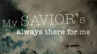 My Savior My God Lyric Video [upl. by Ylyl]