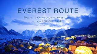 Climbing Everest  Route Breakdown  Stage 1 Kathmandu to Base Camp [upl. by Nyledam912]