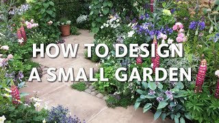 How To Design A Small Garden [upl. by Einhorn]