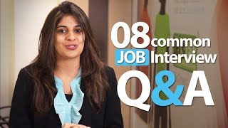 08 common Interview question and answers  Job Interview Skills [upl. by Eimam]