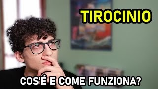 TIROCINIO  Comè e come funziona [upl. by Aiveneg]