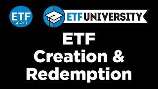 ETF Creation amp Redemption [upl. by Ailsun]