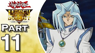 YuGiOh Legacy of the Duelist Link Evolution  Gameplay  Walkthrough  Lets Play  Part 11 [upl. by Grimbly]