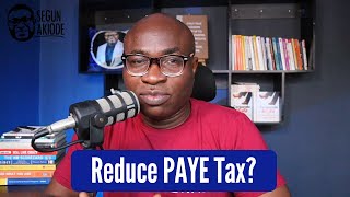 How To Reduce PAYE Tax in Nigeria LEGALLY [upl. by Niwrek617]