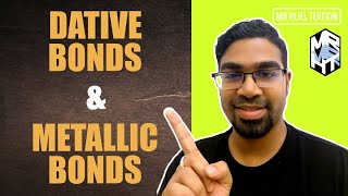 Dative Bonds and Metallic Bonds [upl. by Ddet]