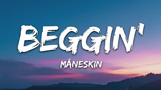 Måneskin  Beggin Lyrics [upl. by Mathe]