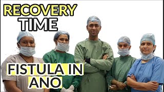 RECOVERY TIME  FISTULA TREATMENT  BHAGANDAR [upl. by Ynnos]