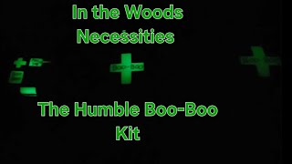 BooBoo Kits In the Woods Necessities [upl. by Aitnis444]