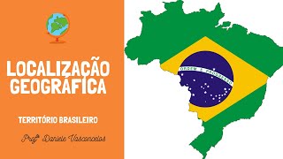 Territorio Brasileiro  Localização Geográfica [upl. by Elleivap]