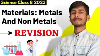 REVISION  Materials Metals and Nonmetals  Class 8 Science [upl. by Hnil]