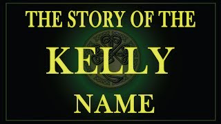 The story of the name Kelly or OKelly [upl. by Erodeht893]