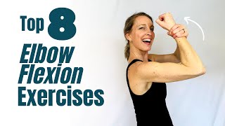 How to get Elbow FLEXION Top 8 Exercises after a Fracture [upl. by Ailina]