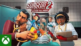 Surgeon Simulator 2  Access All Areas  Xbox Announce [upl. by Melony]