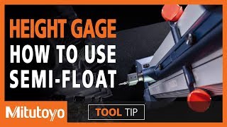 Digital Height Gauge  Using Semifloat For Height Measurement [upl. by Eserahs]