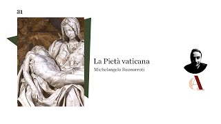 La PIETÀ vaticana  Michelangelo Buonarroti [upl. by Nitsyrc]