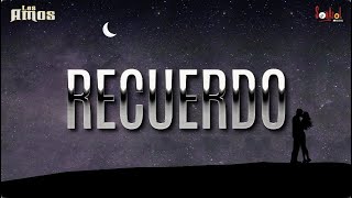 Recuerdo Video Lyric  Los Amos [upl. by Llenrev238]