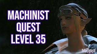 FFXIV 34 0970 Machinist Quest Level 35 [upl. by Court]