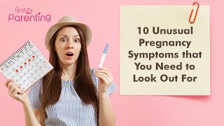 10 Unusual Pregnancy Signs amp Symptoms  Weird Pregnancy Symptoms [upl. by Appel]