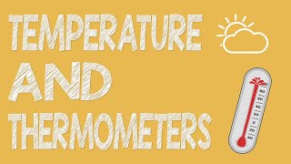 Temperature amp Thermometers  Physics Animation [upl. by Arihk435]