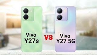 Vivo Y27s vs Vivo Y27 5G [upl. by Huxham]