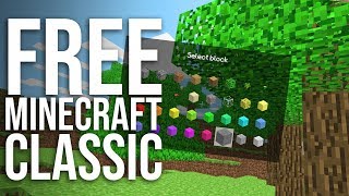 How to Play Free Minecraft Classic Edition [upl. by Leonore]