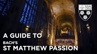 A Guide to Bachs St Matthew Passion [upl. by Doownelg]