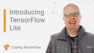 Introducing TensorFlow Lite Coding TensorFlow [upl. by Anilegna603]