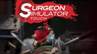 Surgeon Simulator Touch OST  Surgeon Stimulator Corridor Heart Transplant [upl. by Mackey]