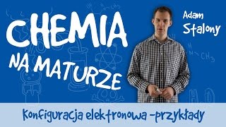 Chemia  Konfiguracja elektronowa  przykłady [upl. by Onahpets]