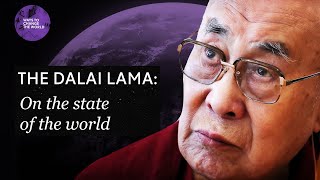 The Dalai Lama on the state of the world [upl. by Notnek]