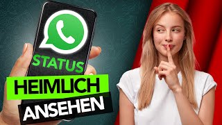 WhatsAppStatus HEIMLICH ansehen So gehts [upl. by Dowski21]