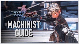 FFXIV Crystalline Conflict Guide  The Machinist [upl. by Oilegor]