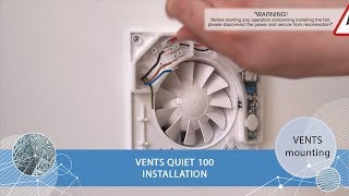 Connection guidelines for VENTS Quiet 100 domestic fan Overview and installation [upl. by Nosredneh]