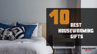 10 Best Housewarming Gifts [upl. by Encratia]