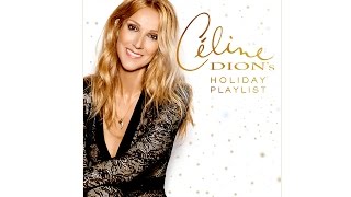 Holiday Playlist  Céline Dion [upl. by Ahsiuq]